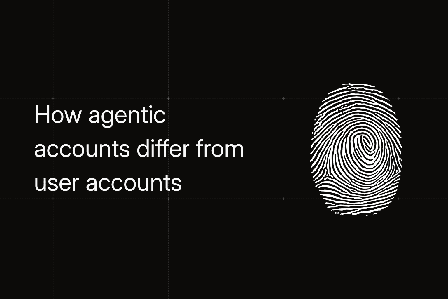 Agent Owner Verification vs End-User Authentication