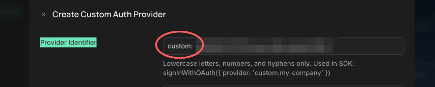 A close-up of the Provider Identifier field with its fixed custom: prefix circled, the typed suffix hidden, and a hint reading lowercase letters, numbers, and hyphens only.